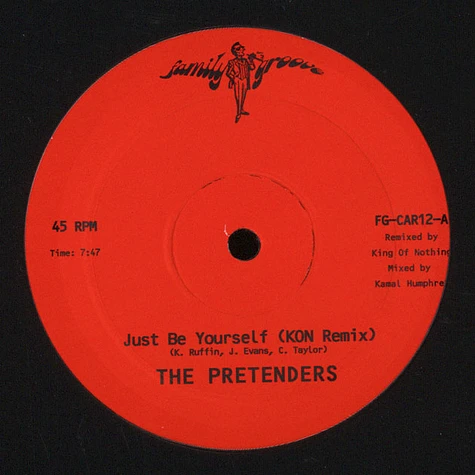 The Pretenders - Just Be Yourself (Kon Remix) / Just Be Yourself (Extended Mix)