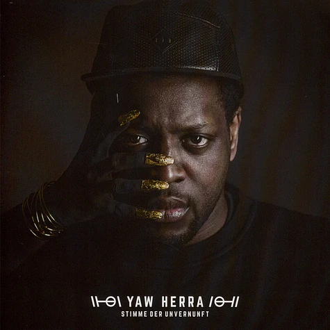 Yaw Herra - Stimme Der Unvernunft