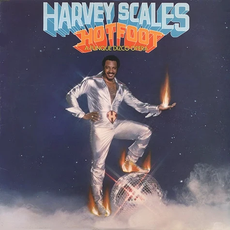 Harvey Scales - Hot Foot (A Funque Dizco Opera)