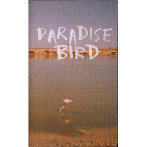 Paradise Bird - Always Be