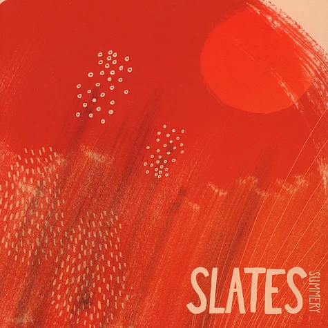 Slates - Summery