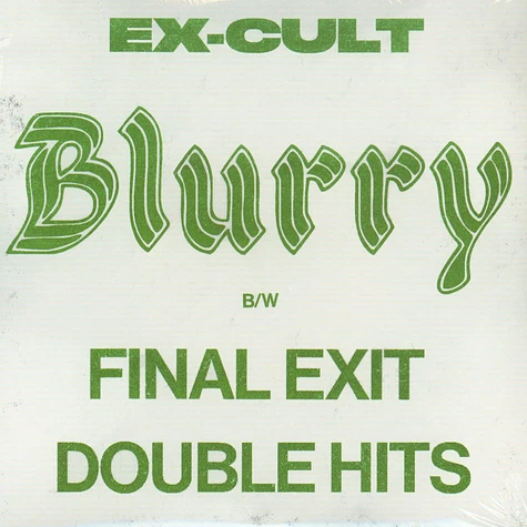 Ex-Cult - Blurry