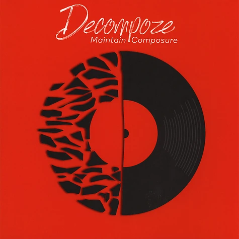 Decompoze of Binary Star - Maintain Composure Colored Vinyl Edition