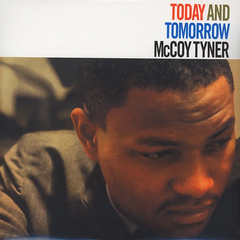 McCoy Tyner - Today And Tomorrow