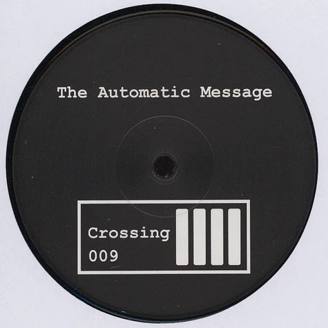 The Automatic Message - Crossing 009