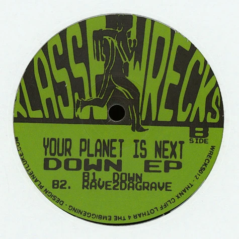 Your Planet Is Next - Down EP
