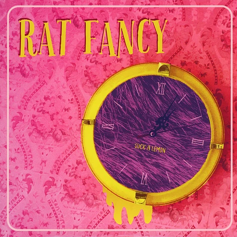 Rat Fancy - Suck A Lemon