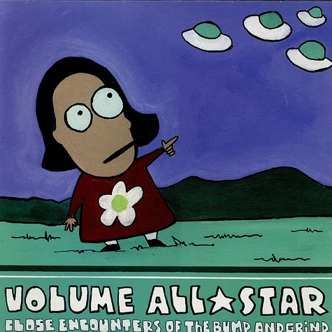 Volume All*Star - Close Encounters Of The Bump And Grind