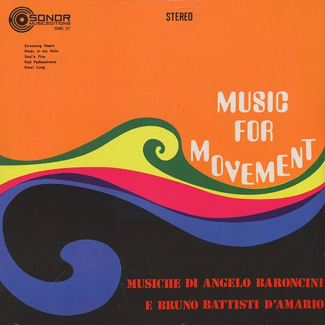 Angelo Baroncini & Bruno Battisti D'Amario - Music For Movement