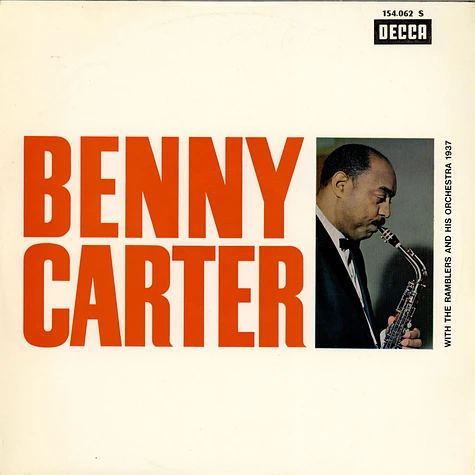 Benny Carter With The Ramblers And Benny Carter And His Orchestra - With The Ramblers And His Orchestra 1937