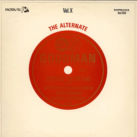 Benny Goodman And His Orchestra, Benny Goodman Sextet - The Alternate Goodman Vol. X