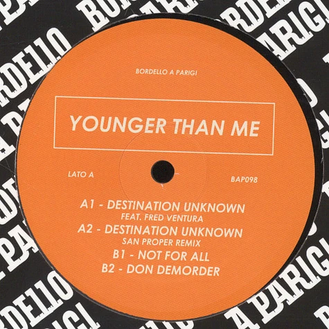 Younger Than Me - Destination Unknown Feat. Fred Ventura & San Proper Remix