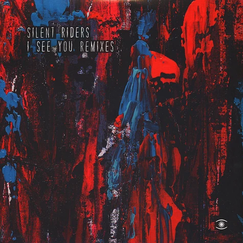 Silent Riders - I See You Remixes
