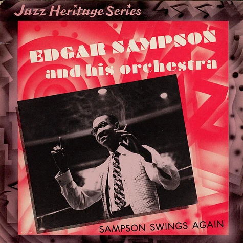 Edgar Sampson And His Orchestra - Sampson Swings Again