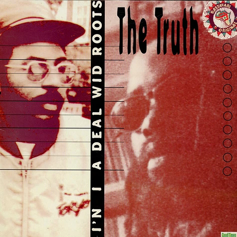 The Truth - I'n I A Deal Wid Roots