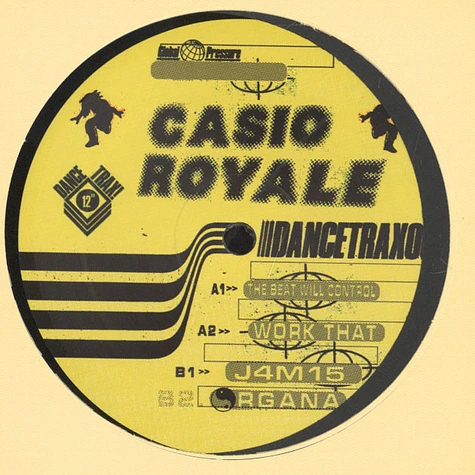 Casio Royale - The Beat Will Control Dance Trax Volume 4