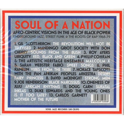 V.A. - Soul Of A Nation: Afro-Centric Visions In The Age Of Black Power - Underground Jazz, Street Funk & The Roots Of Rap 1968-79