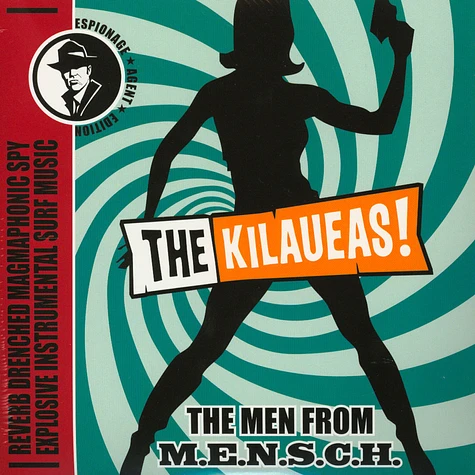 Kilaueas,The - The Men From M.E.N.S.C.H.