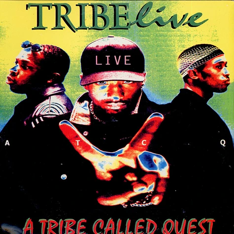 A Tribe Called Quest - Tribe Live