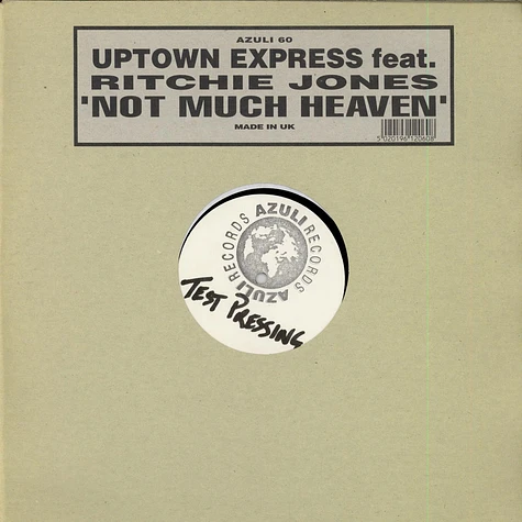 Richie Jones Pres. Uptown Express - Not Much Heaven (Heller & Farley Remixes!)