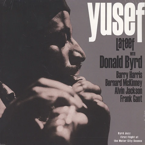 Yusef Lateef & Donald Byrd - Byrd Jazz: First Flight At The Motor City Scenes