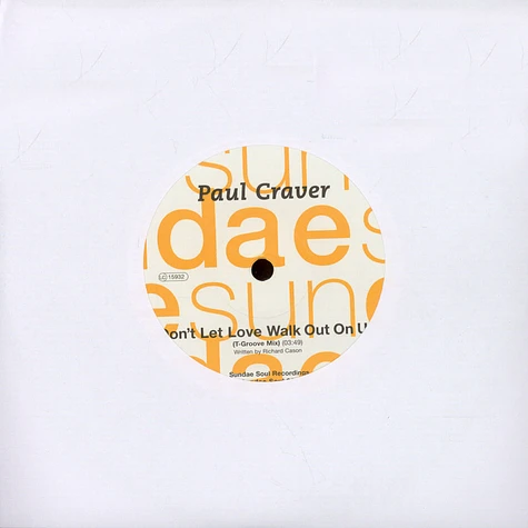 Paul Craver - Back To You / Don’t Let Love Walk Out On Us (T-Groove Remix)