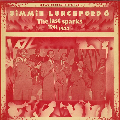 Jimmie Lunceford - 6 - The Last Sparks 1941-1944