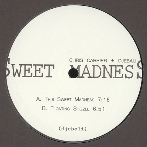 Chris Carrier & Djebali - Sweet Madness EP