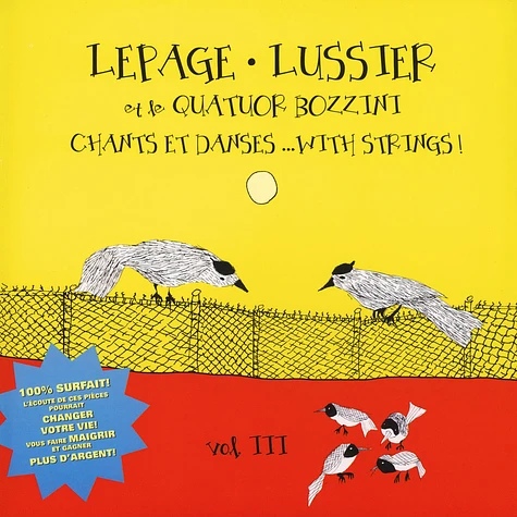 Robert Marcel Lepage / Rene Lussier Et Le Quatuor Bozzini - Chants E Dandes … With Strings Volume III