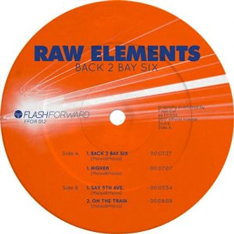 Raw Elements - Back 2 Bay Six Colored Vinyl Edition
