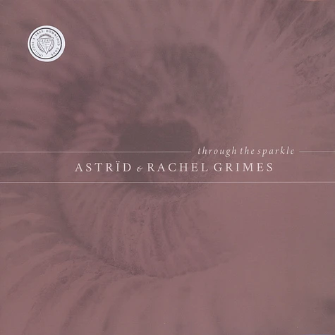 Astrid & Rachel Grimes - Through The Sparkle