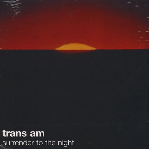 Trans Am - Surrender To The Night