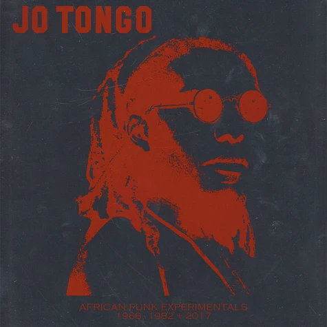 Jo Tongo - African Funk Experimentals 1968-1982 + 2017