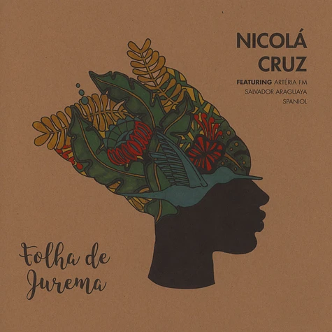Nicola Cruz, Salvador Araguaya & Spaniol - Folha De Jurema Feat. Arteria FM