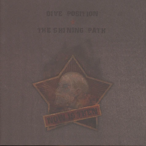 Dive Position / The Shining Path - Now Is Then