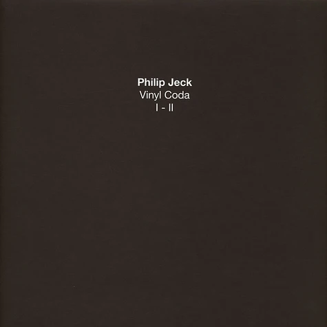 Philip Jeck - Vinyl Coda I-II