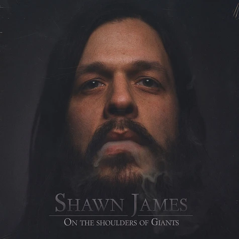 Shawn James - On The Shoulders Of Giants