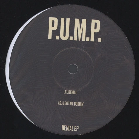 P.U.M.P. - Denial EP