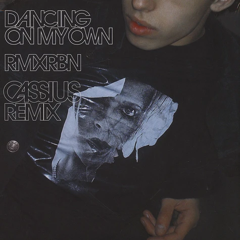 Robyn - Dancing On My Own (Cassius Remix) / With Every Heartbeat (Joakim Remix)