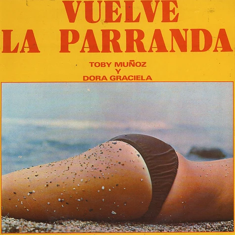 Toby Muñoz, Dora Graciela McGeachy - Vuelve La Parranda