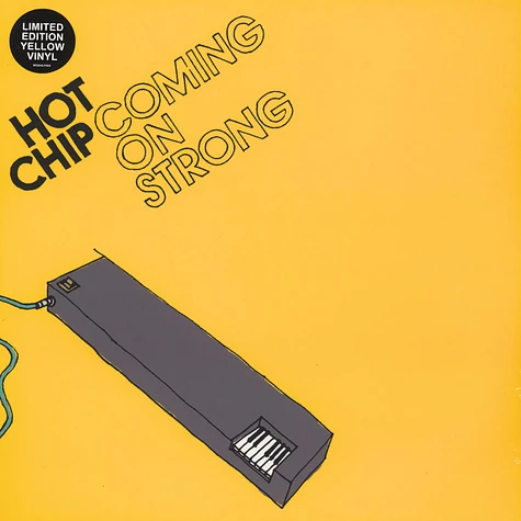 Hot Chip - Coming On Strong Yellow Vinyl Edition