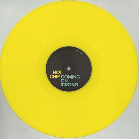 Hot Chip - Coming On Strong Yellow Vinyl Edition