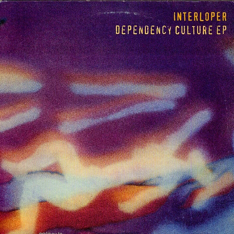 Interloper - Dependency Culture EP