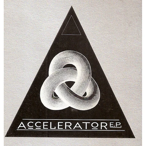 Accelerator - Accelerator E.P.