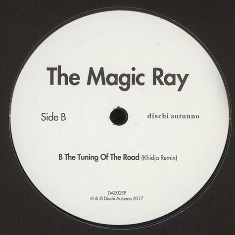 The Magic Ray - The Tuning Of The Road