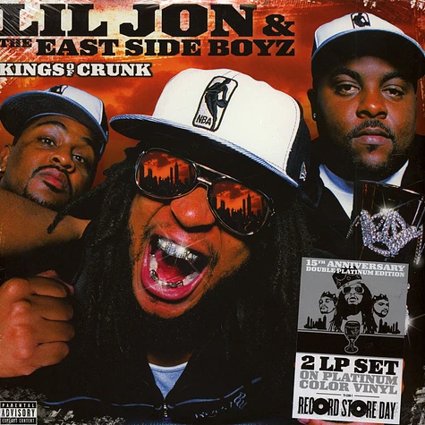 Lil Jon & The East Side Boyz - Kings Of Crunk 15th Anniversary Edition