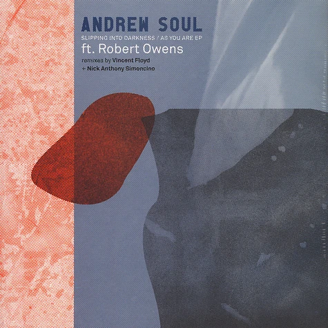 Andrew Soul - Slipping Into Darkness EP feat. Robert Owens