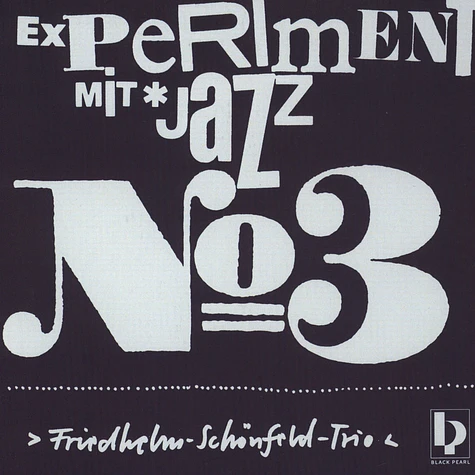 Friedhelm-Schönfeld-Trio - Experiment Mit Jazz No. 3