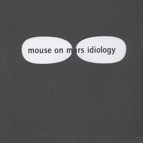 Mouse On Mars - Idiology White Vinyl Edition