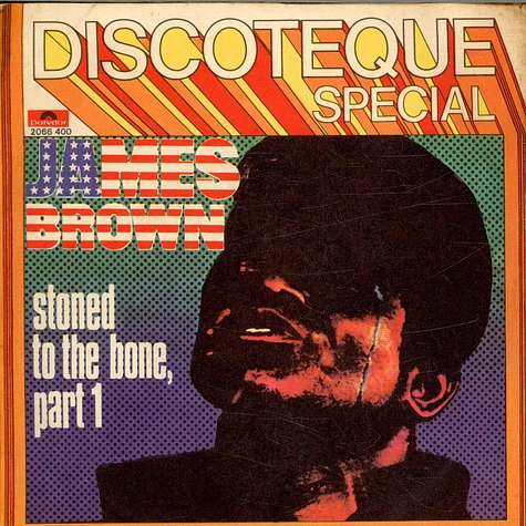 James Brown - Stoned To The Bone (Part 1)